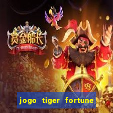 jogo tiger fortune paga mesmo